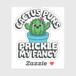 Prickle My Fancy – Cute Cactus Pun シール