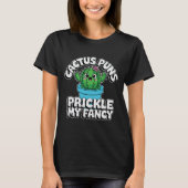Prickle My Fancy – Cute Cactus Pun Tシャツ (正面)