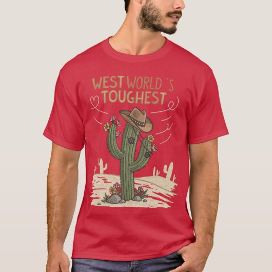 Prickly Partner The Toughest Cactus Cowboy in the  Tシャツ (正面)