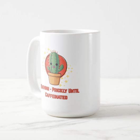 Prickly Until Caffeinated - Funny Coffee Mug コーヒーマグカップ (正面左)
