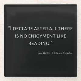 Pride and Prejudice Quote III ガラスコースター