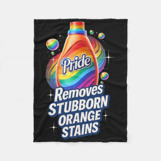 Pride Removes Stubborn Orange Stains Anti Trump  フリースブランケット
