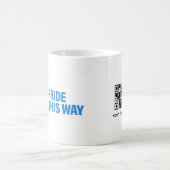 Pride This Way - 紅茶やコーヒーを楽しむマグカップ コーヒーマグカップ (中央)