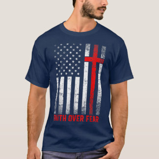 Pride US Flag America Faith Over Fear Prayer Men W Tシャツ