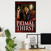PRIMAL THIRST 24"x36"ポスター ポスター (ホームオフィス)