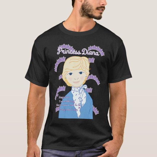 Princess Diana The Crown Inspiring Quote Tシャツ (正面)
