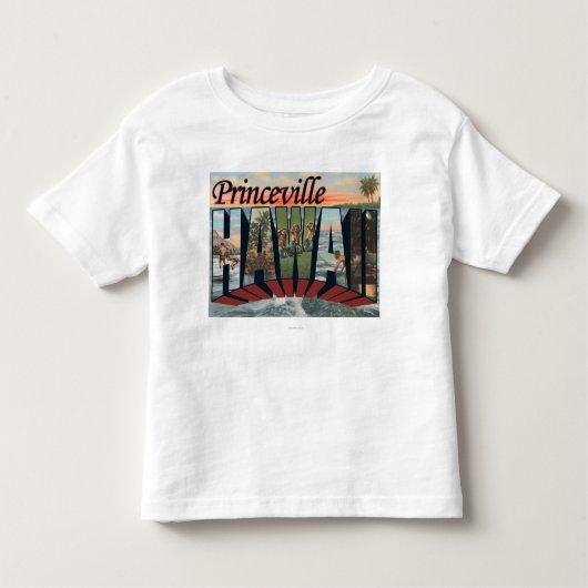 Princeville、ハワイ-大きい手紙場面 トドラーTシャツ (正面)