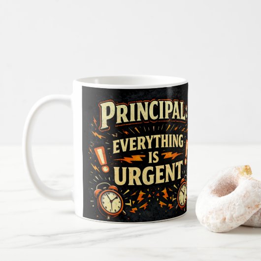 Principal: Everything Is Urgent | Funny Admin Gift コーヒーマグカップ (ドーナツ)