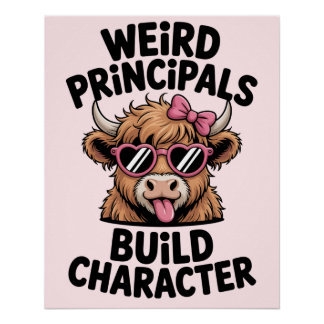 Principal Humor “Weird Principals Build Character" ポスター