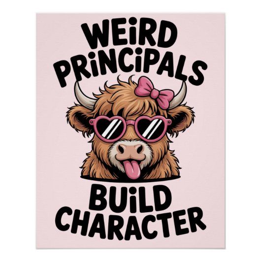 Principal Humor “Weird Principals Build Character" ポスター (正面)