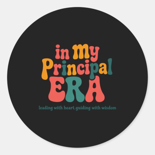 Principal In My Principal Era Back To School _1  ラウンドシール (正面)