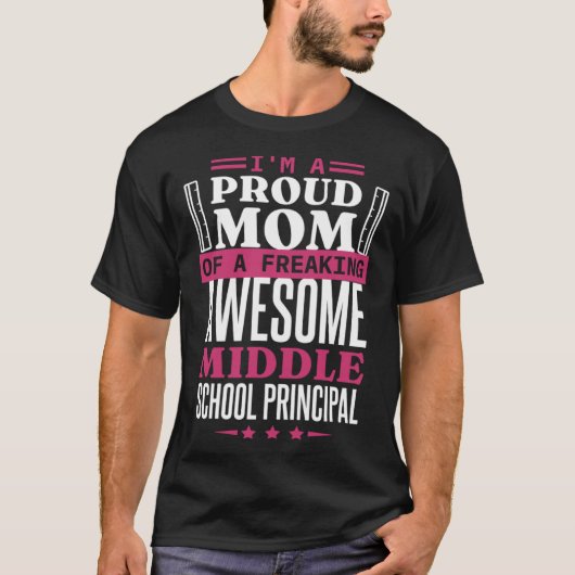 Principal Mom for Middle School Principal Mother Tシャツ (正面)