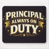 Principal: Nothing Is Simple | Funny Admin Gift マウスパッド (正面)