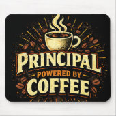 Principal Powered by Coffee | Funny Admin Gift マウスパッド (正面)
