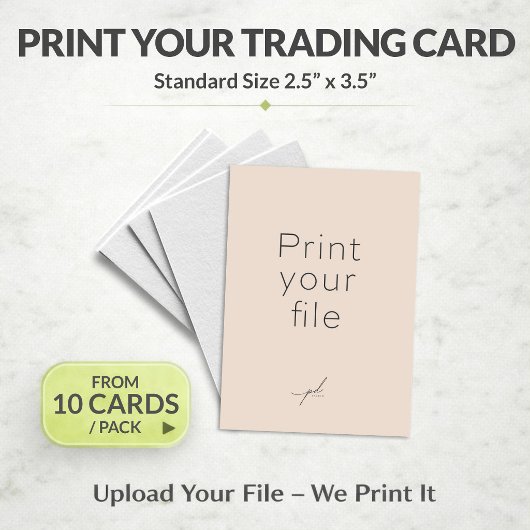 PRINT YOUR FILE: 10 pcs Trading Cards 2.5 x 3.5"  プレイスカード