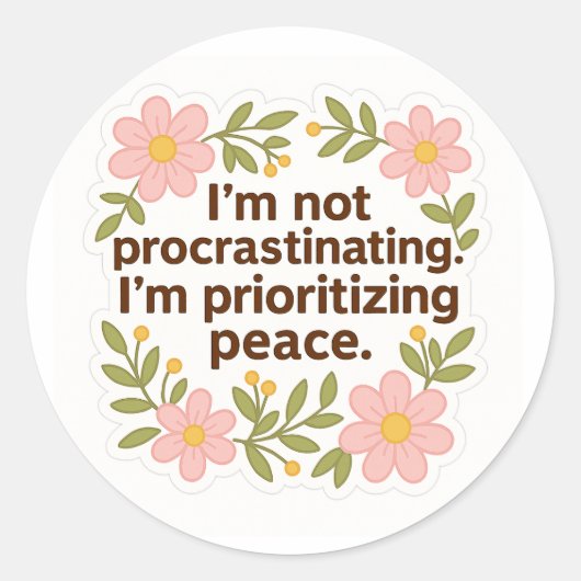 Prioritizing Peace – Floral Quote Sticker ラウンドシール (正面)