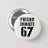 Prison Inmate 67 Halloween Meme Costume Jail Priso 缶バッジ (正面&裏面)