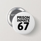 Prison Inmate 67 Halloween Meme Costume Jail Priso 缶バッジ (正面&裏面)