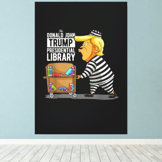 Prison Trump Presidential Library キャンバスプリント (インサイチュ (ウッドフロア))