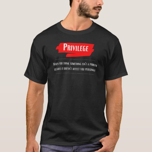 Privilege Definition Equality Civil Human Rights J Tシャツ (正面)