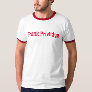 Privlidgeの率直な信号器 Tシャツ