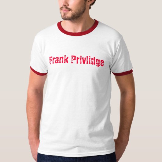 Privlidgeの率直な信号器 Tシャツ (正面)