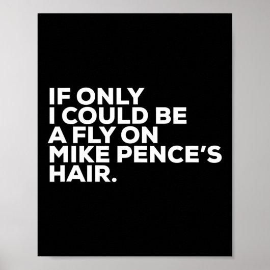 Pro Biden Election Campaign Quote Mike Pence Fly  ポスター (正面)