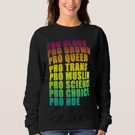PRO Black、PRO Brown、PRO同性愛者、PRO Trans、PRO Ch スウェットシャツ (正面)