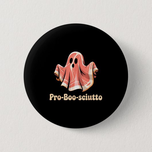 Pro Boo Sciutto Funny Italian Halloween Ghost Pros 缶バッジ (正面)