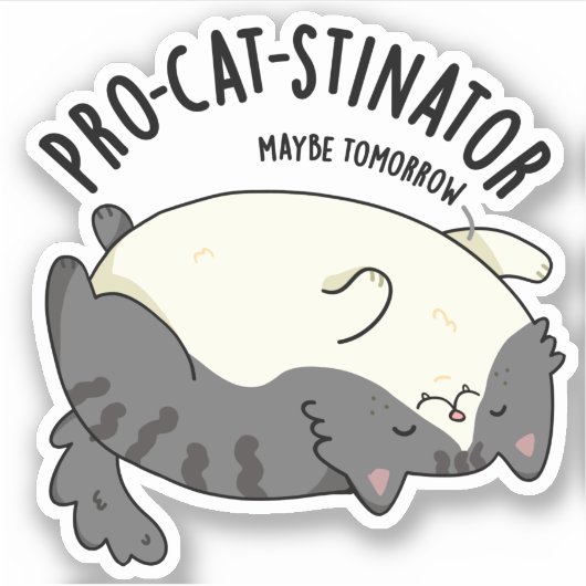 Pro-cat-stinator おもしろい Fat cat Pun シール (正面)