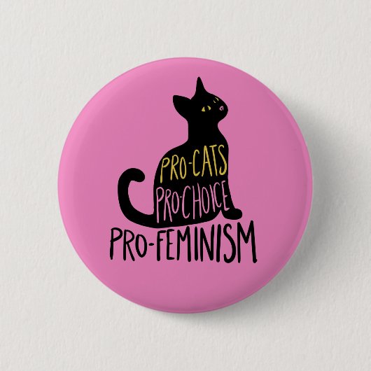 Pro-cats pro-choice pro-feminism black cat 缶バッジ (正面)