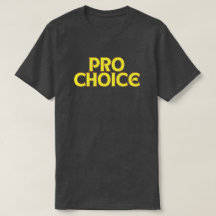 Pro Choice中絶権Tシャツ