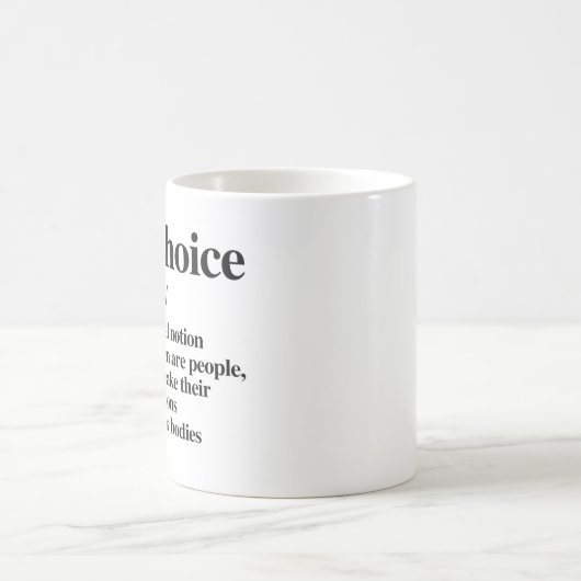 Pro-Choice定義 コーヒーマグカップ (中央)