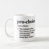 Pro-Choice定義 コーヒーマグカップ (左)