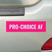 Pro Choice AFホットピンク白い妊娠中絶権 バンパーステッカー (車上)