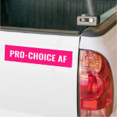 Pro Choice AFホットピンク白い妊娠中絶権 バンパーステッカー (トラック上)
