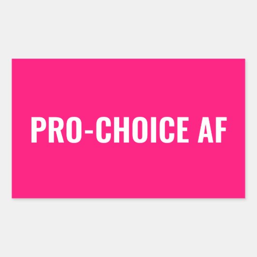 Pro Choice AFホットピンク白い妊娠中絶権 長方形シール (正面)