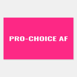 Pro Choice AFホットピンク白い妊娠中絶権 長方形シール