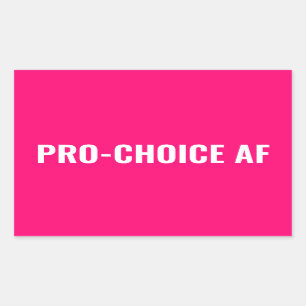 Pro Choice AFホットピンク白い妊娠中絶権 長方形シール