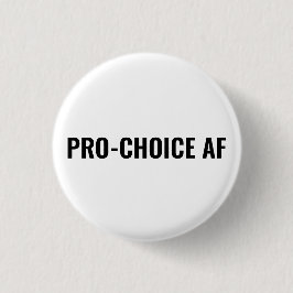 Pro Choice AFホワイトブラック妊娠中絶権シンプル 缶バッジ