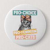 Pro-Choice、Pro-Feminism、Pro-Cat |猫好き 缶バッジ (正面)