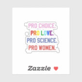 Pro-Choice Pro-Life Pro-Science Pro-Women シール (シート)