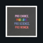 Pro-Choice Pro-Life Pro-Science Pro-Women スタンダードカクテルナプキン<br><div class="desc">著名な，女性の権利， LGBTQ ，生殖の権利，アクティビズム，多様性，包摂性，進歩的な運動，社会正義，平等</div>