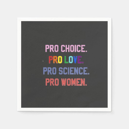 Pro-Choice Pro-Life Pro-Science Pro-Women スタンダードカクテルナプキン (正面)