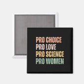 Pro Choice Pro Love Pro Science Pro女性人間リ マグネット (正面/裏面)