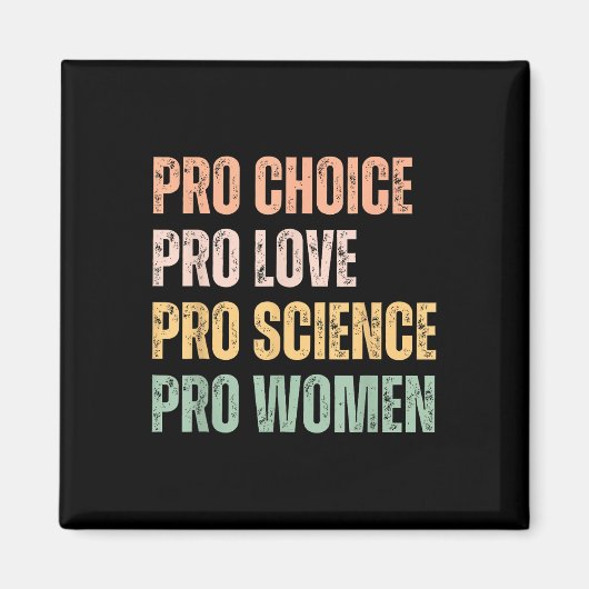 Pro Choice Pro Love Pro Science Pro女性人間リ マグネット (正面)