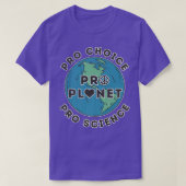 Pro Choice Pro Planet Pro Science Climate Change E Tシャツ (デザイン正面)