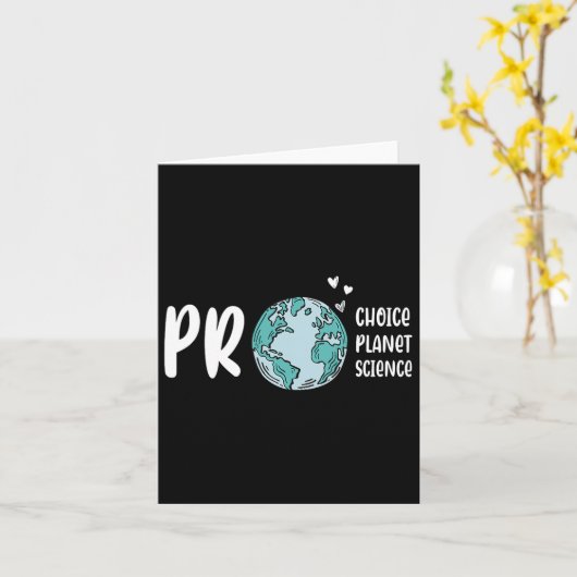 Pro Choice Pro Planet Pro Science Earth Day Climat カード (黄色い花)