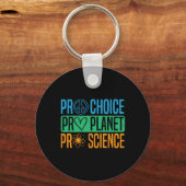 Pro Choice Pro Planet Pro Science Earth Day Enviro キーホルダー (正面)