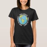 Pro Choice Pro ScienceとPro Planet Life Tシャツ<br><div class="desc">Pro Choice Pro ScienceとPro Planet Life.</div>
